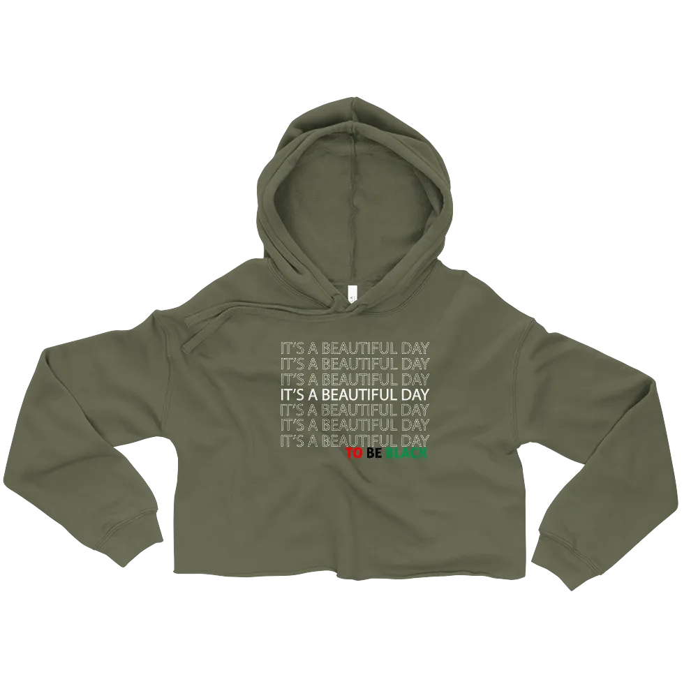 Beautiful to be Black Crop Hoodie