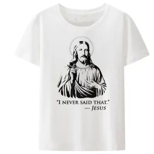 Christianartbag Funny T-Shirt, Christian Art Shirt, I Never Said That, Christian humor, Funny religious shirts, Unisex T-shirt.