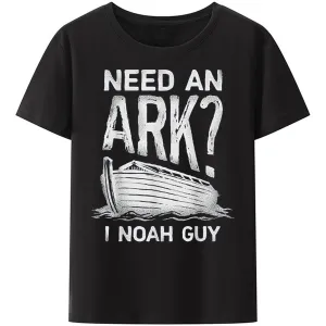 Christianartbag Funny T-Shirt, Need An Ark, I Noah Guy, Christian humor, Funny religious shirts, Unisex T-shirt.