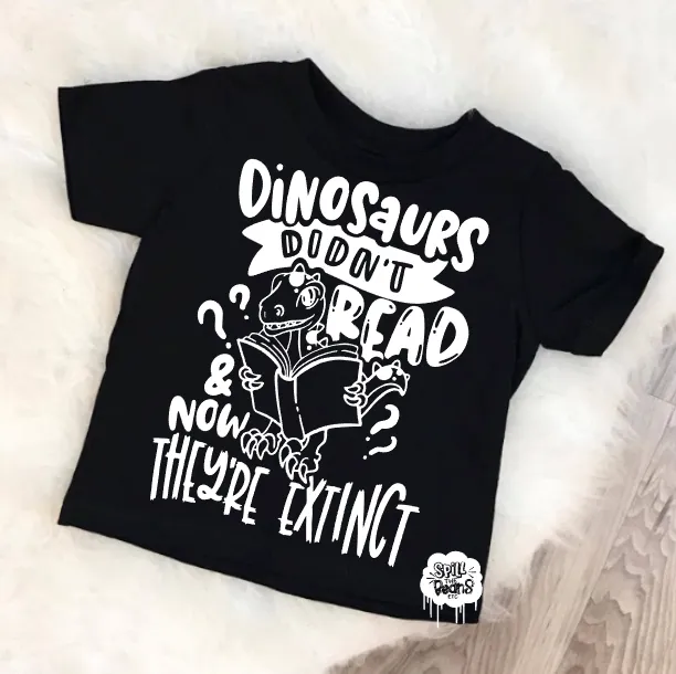Dinosaurs didn't read Kids Bodysuit or Tee
