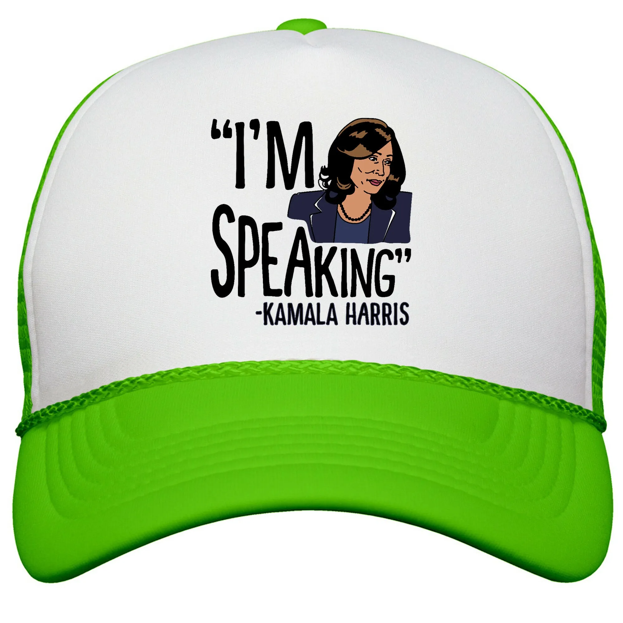 Im Speaking Kamala Harris Snapback Trucker Hat