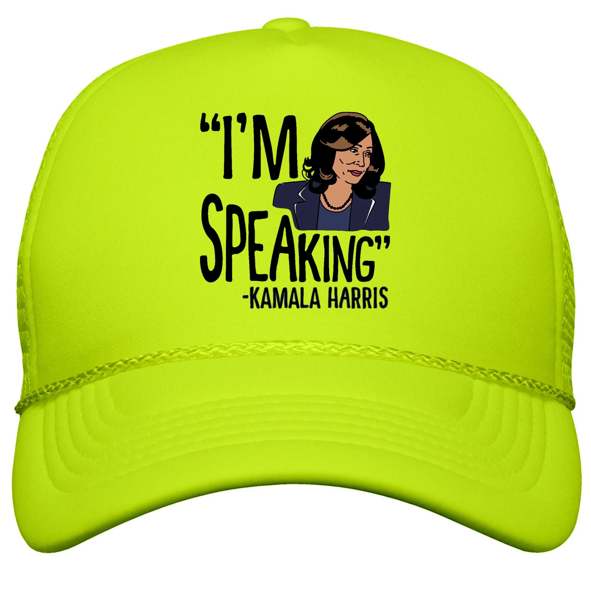 Im Speaking Kamala Harris Snapback Trucker Hat