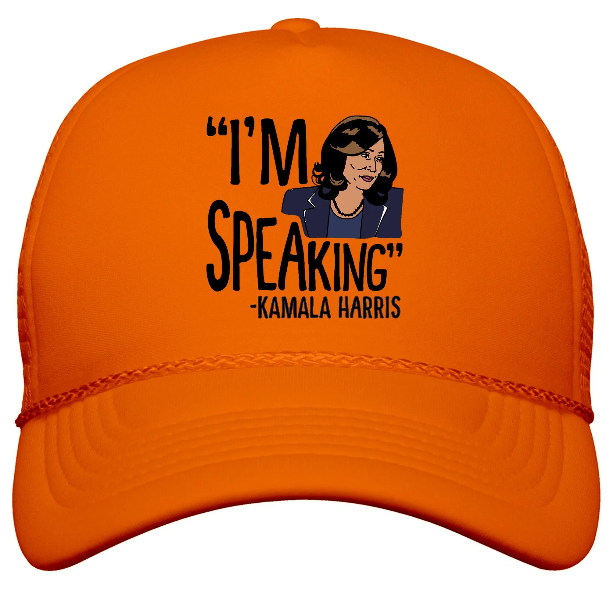 Im Speaking Kamala Harris Snapback Trucker Hat