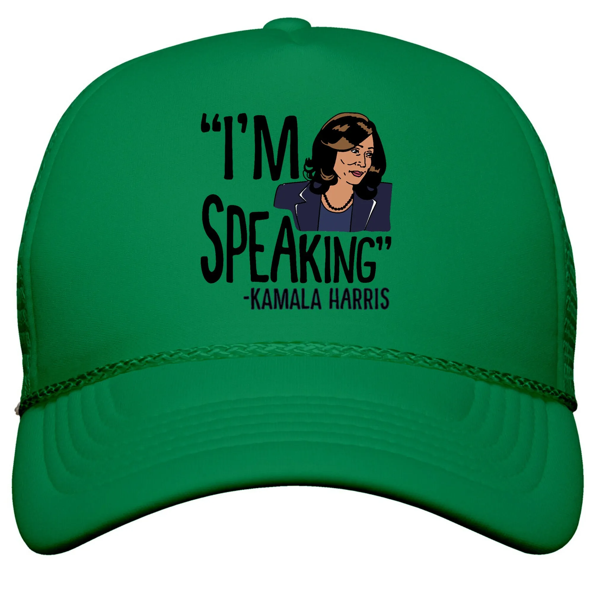Im Speaking Kamala Harris Snapback Trucker Hat