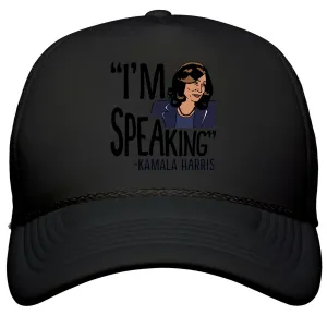 Im Speaking Kamala Harris Snapback Trucker Hat