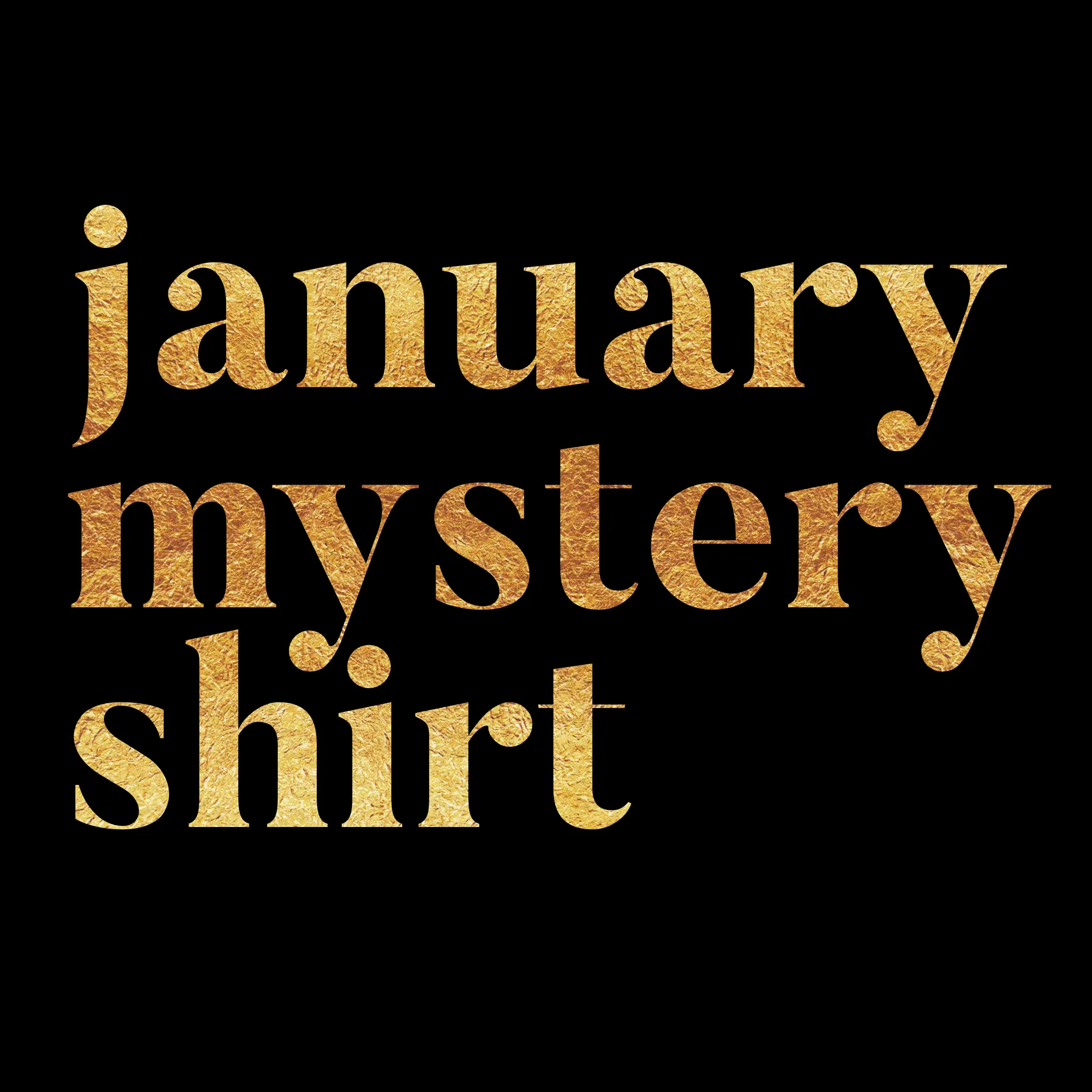 January 2019 Mystery Shirt