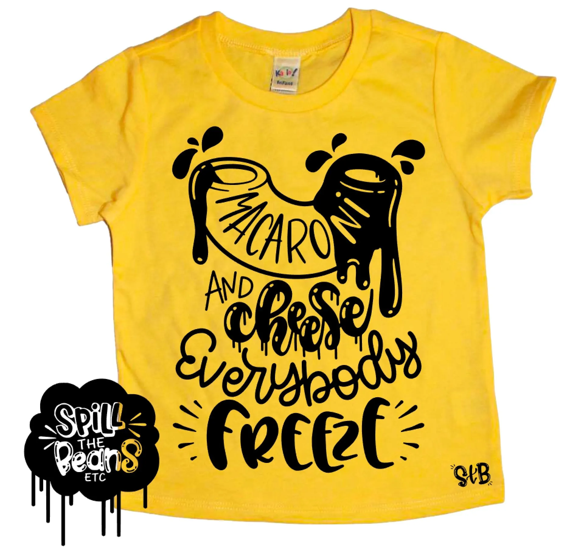 Macaroni and Cheese, Everybody Freeze Kids Tee