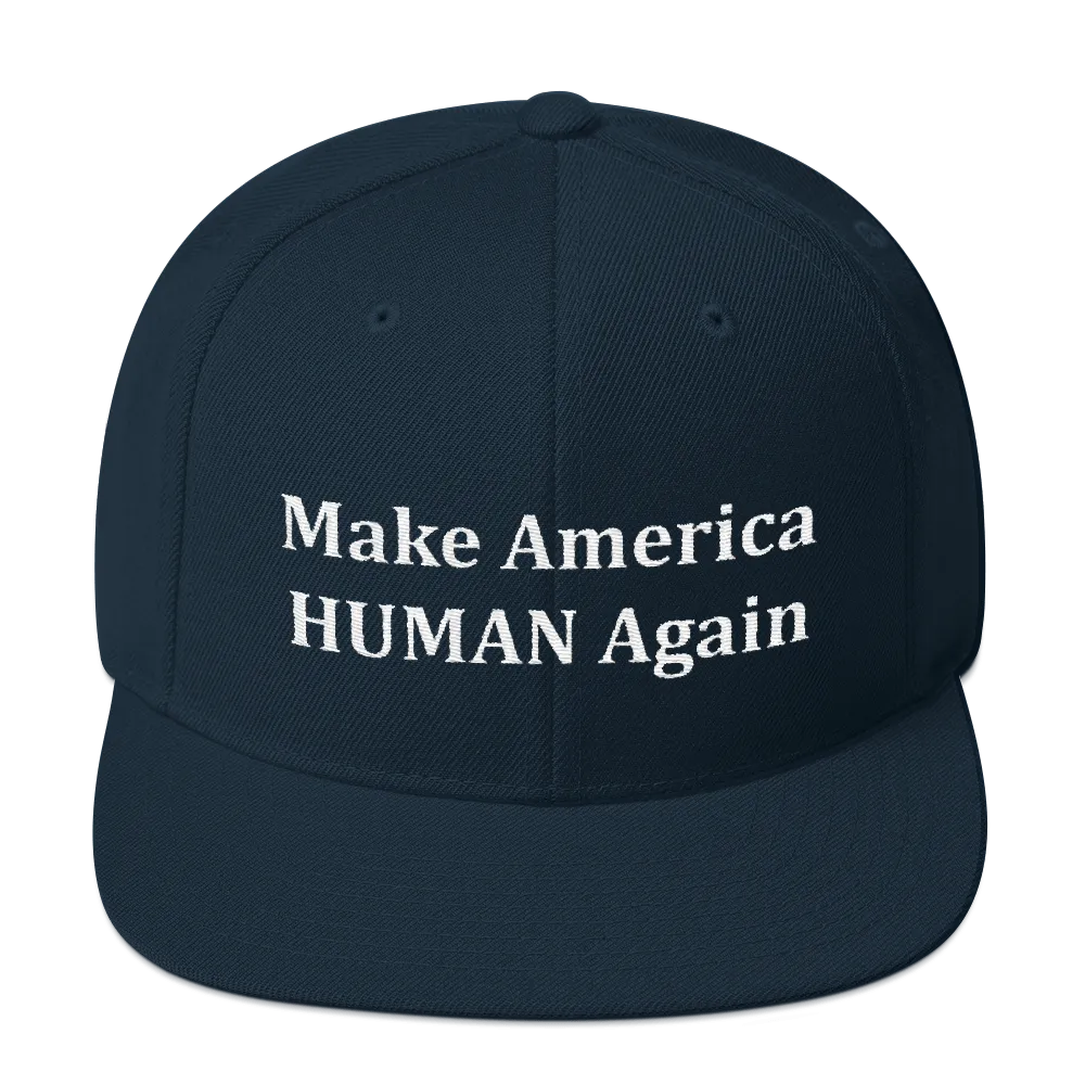 Make America HUMAN Again...Cap
