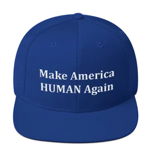 Make America HUMAN Again...Cap