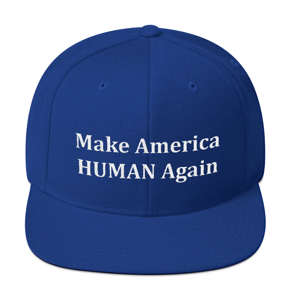 Make America HUMAN Again...Cap
