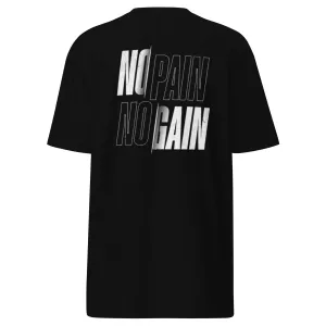 No Pain No Gain T-Shirt