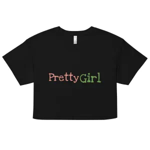 Pretty Girl Women’s Crop Top