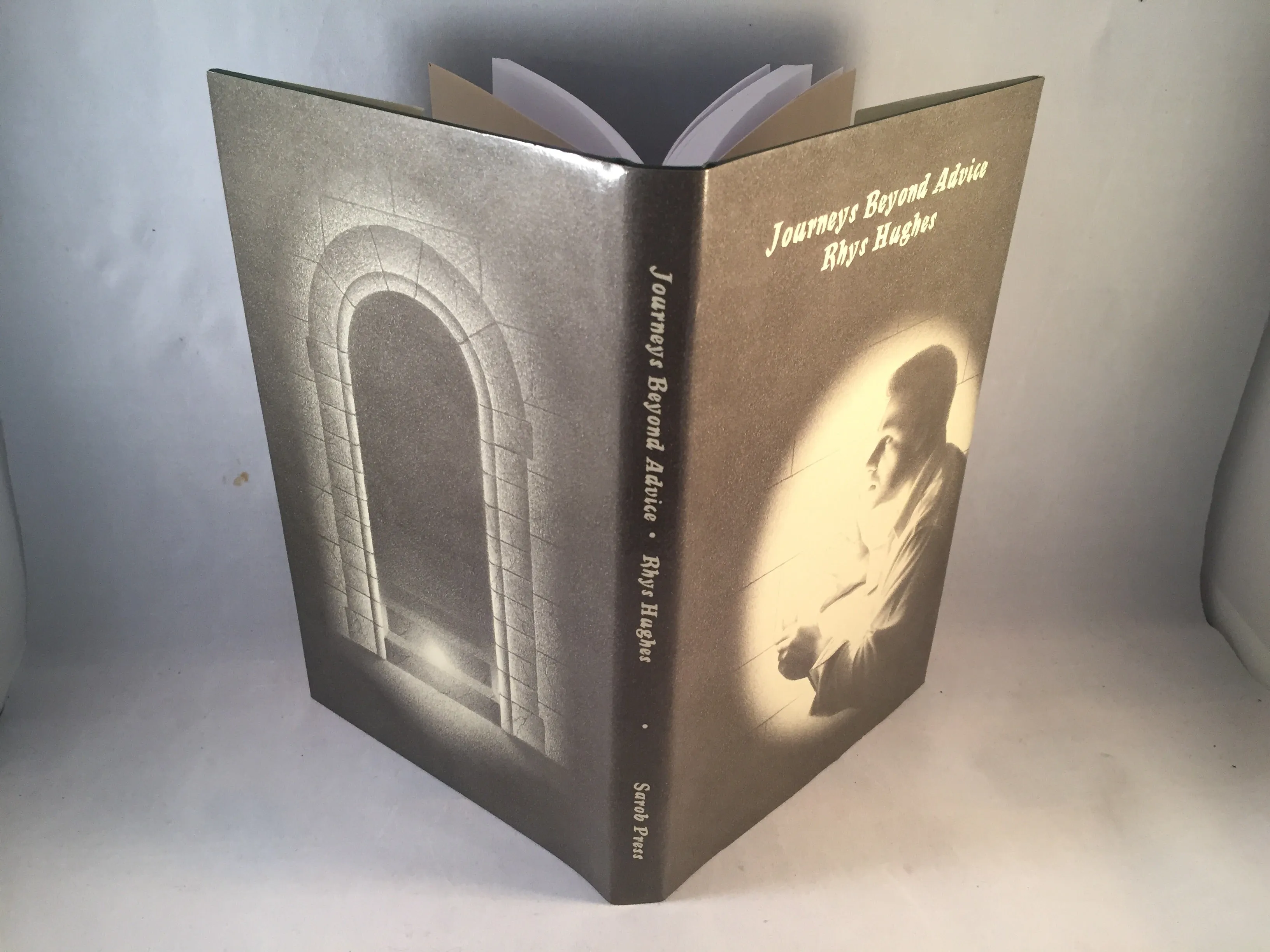 Rhys Hughes - Journeys Beyond Advice, Sarob Press 2002, Limited Edition